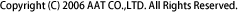 Copyright (C) 2006 AAT CO.,LTD. All Rights Reserved. 